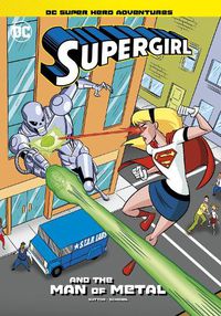 Cover image for Supergirl and the Man of Metal