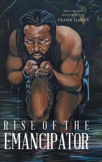 Cover image for Rise of the Emancipator