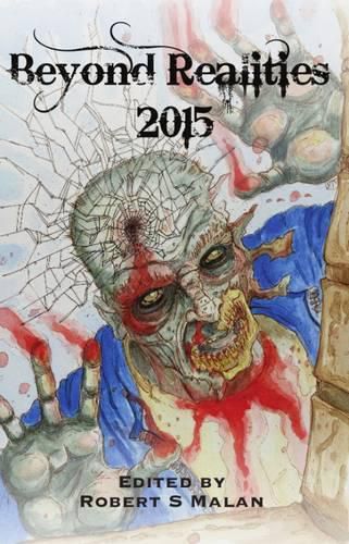 Beyond Realities 2015: Luna Press Publishing Anthology