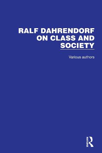 Cover image for Ralf Dahrendorf on Class and Society