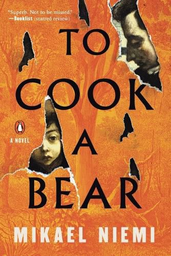 To Cook a Bear: A Novel