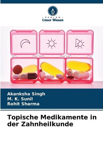 Cover image for Topische Medikamente in der Zahnheilkunde