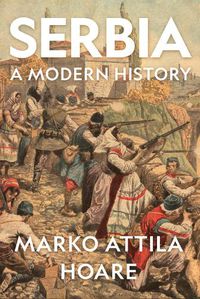 Cover image for Serbia: A Modern History