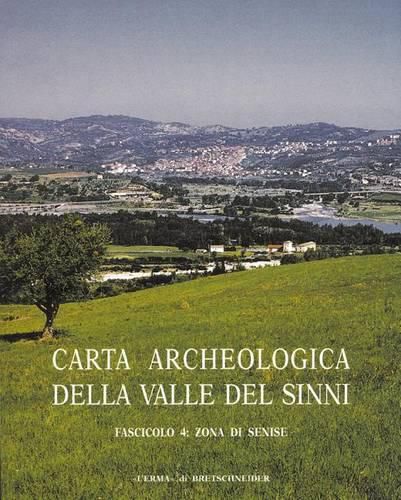 Cover image for Carta Archeologica Della Valle del Sinni Vol X Fascicolo 4: Zona Di Senise