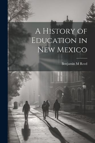 Cover image for A History of Education in New Mexico