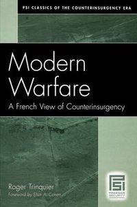 Cover image for Modern Warfare: A French View of Counterinsurgency