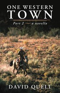 Cover image for One Western Town: Part 2 a Novella