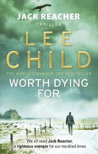 Cover image for Worth Dying For: (Jack Reacher 15)