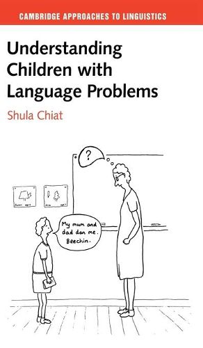 Understanding Children with Language Problems