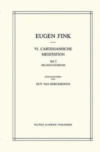 Cover image for VI. Cartesianische Meditation: Teil 2 Erganzungsband