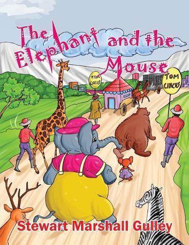 Cover image for The Elephant and the Mouse: An Unlikely Story