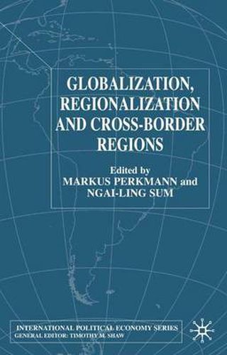 Cover image for Globalization, Regionalization and Cross-Border Regions