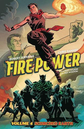 Cover image for Fire Power by Kirkman & Samnee, Volume 4: Scorched Earth