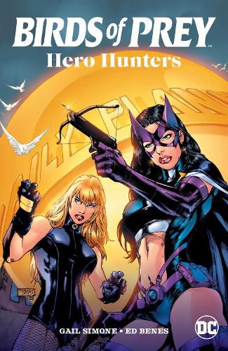 Cover image for Birds of Prey: Hero Hunters: (2025 Edition)