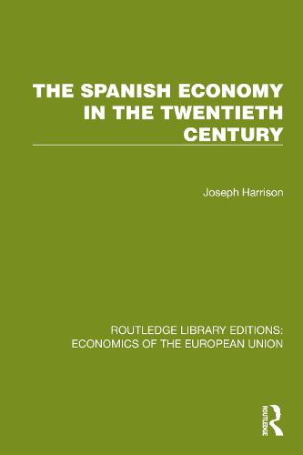 Cover image for The Spanish Economy in the 20th Century