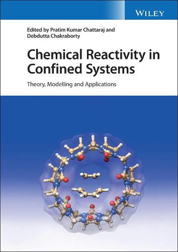 Cover image for Chemical Reactivity in Confined Systems: Theory, Modelling and Applications