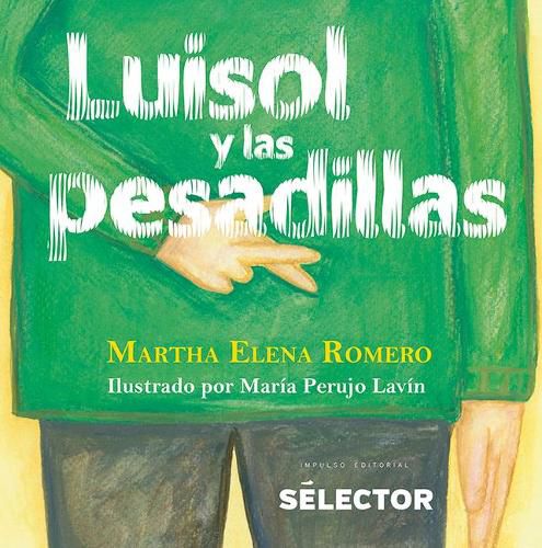 Cover image for Luisol Y Las Pesadillas