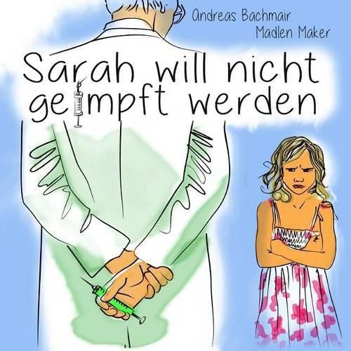 Cover image for Sarah will nicht geimpft werden