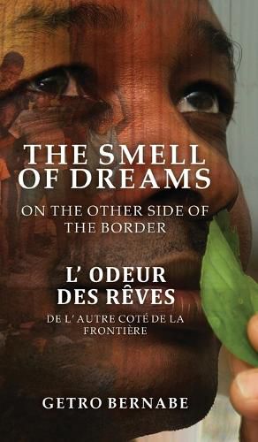 Cover image for The Smell of Dreams on the Other Side of the Border