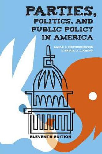 Cover image for Parties, Politics, and Public Policy in America