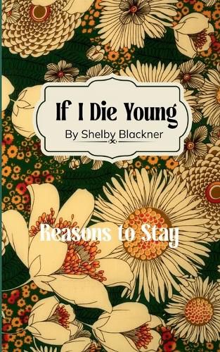 Cover image for If I Die Young My Reasons to Stay