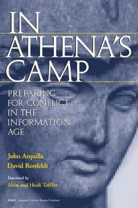 Cover image for In Athena's Camp: Preparing for Conflict in the Information Age