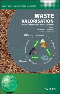 Cover image for Waste Valorisation - Waste Streams in a Circular Economy