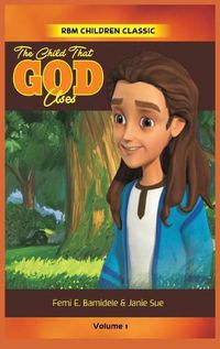 Cover image for The Child That Uses God