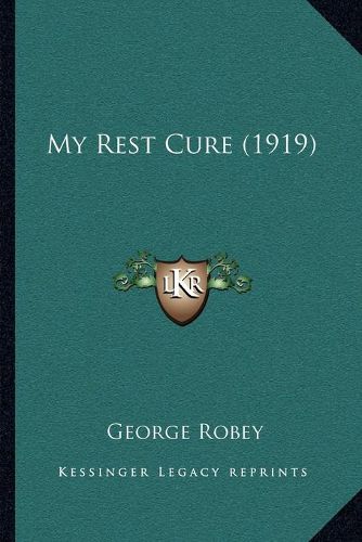 Cover image for My Rest Cure (1919)