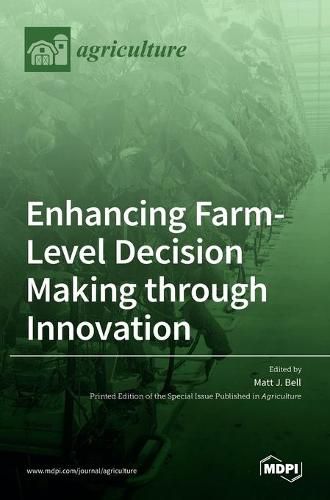 Enhancing Farm-Level Decision Making through Innovation