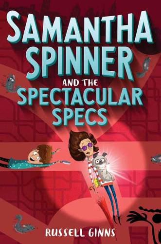 Cover image for Samantha Spinner and the Spectacular Specs