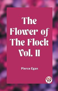 Cover image for The Flower of the Flock Vol. 2 (Edition2023)