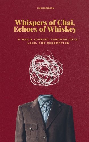 Cover image for Whispers of Chai, Echoes of Whiskey