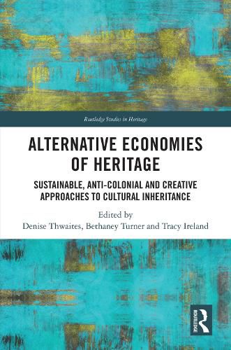 Cover image for Alternative Economies of Heritage