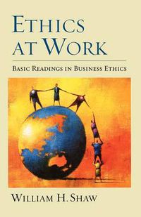 Cover image for Ethics at Work: Basic Readings in Business Ethics