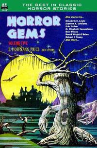 Cover image for Horror Gems, Volume Five, E. Hoffmann Price and others