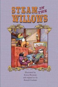 Cover image for Steam in the Willows: Black and White Edition