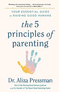 Cover image for The 5 Principles of Parenting