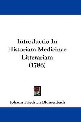 Introductio in Historiam Medicinae Litterariam (1786)