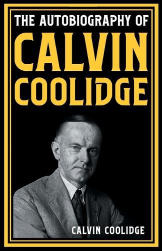 Cover image for The Autobiography of Calvin Coolidge