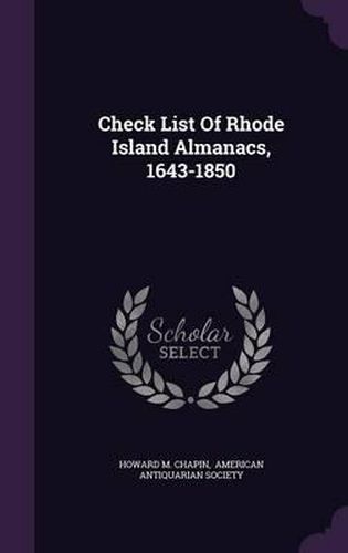 Cover image for Check List of Rhode Island Almanacs, 1643-1850