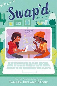 Cover image for Swap'd: A Click'd Novel