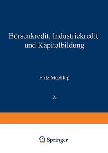 Cover image for Boersenkredit, Industriekredit Und Kapitalbildung