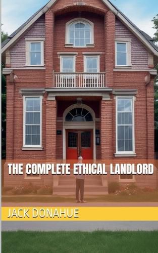 Cover image for The Complete Ethical Landlord