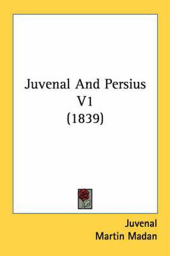 Cover image for Juvenal and Persius V1 (1839)