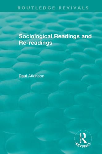 Sociological Readings and Re-readings