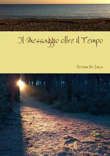 Cover image for Il Messaggio Oltre Il Tempo