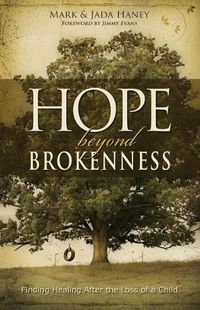 Cover image for Hope Beyond Brokenness: Finding Healing After the Loss of a Child