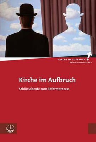 Cover image for Kirche Im Aufbruch: Schlusseltexte Zum Reformprozess