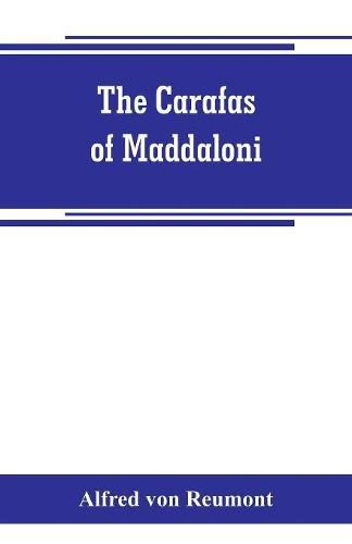 The Carafas of Maddaloni: Naples under Spanish dominion